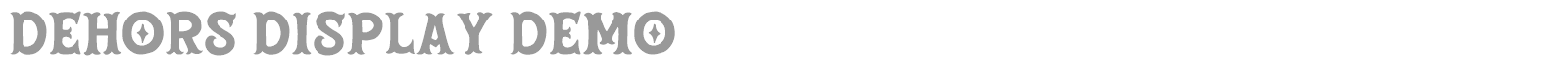 Dehors font preview